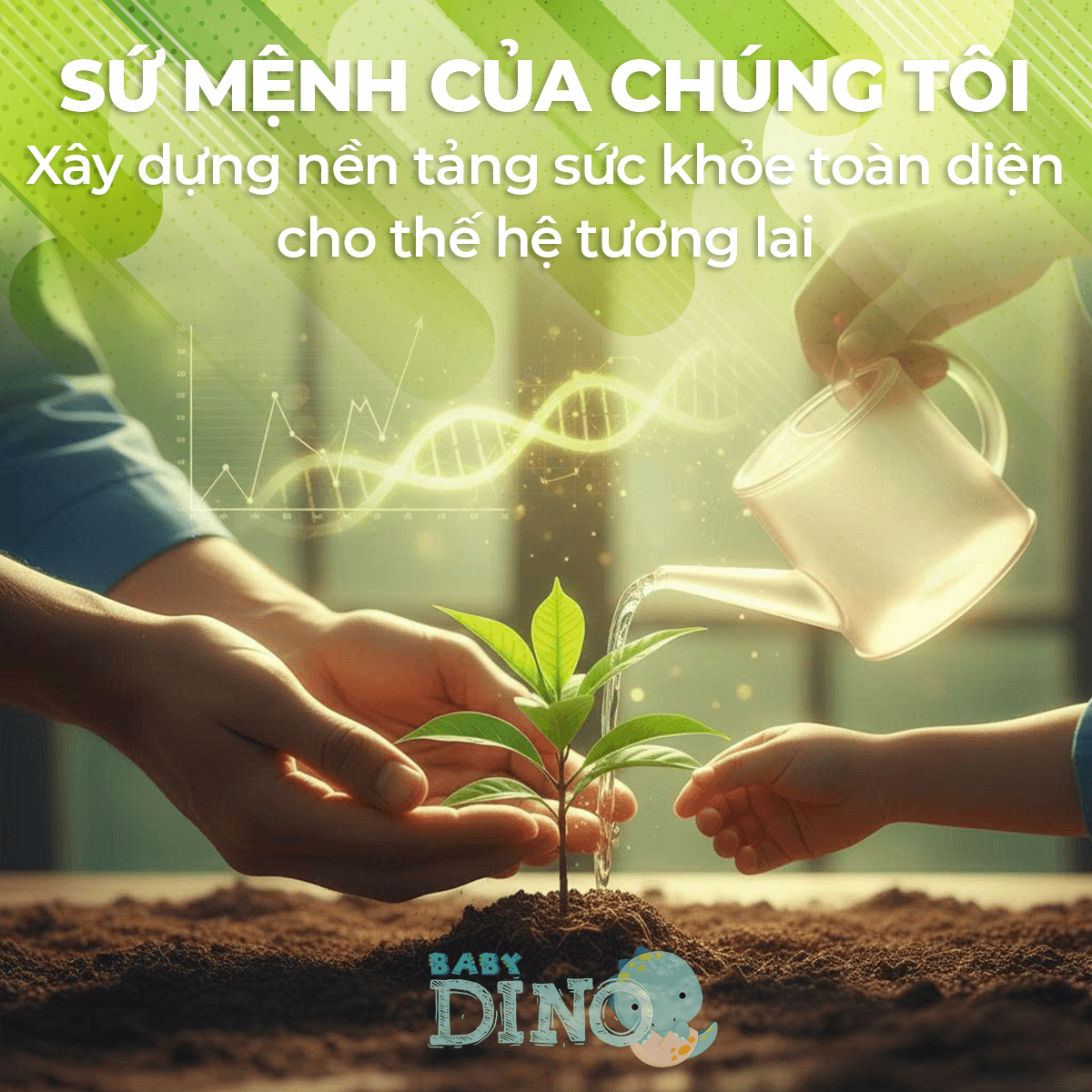 Sứ mệnh xây dựng nền tảng sức khỏe toàn diện cho thế hệ tương lai